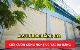cua cuon cong nghe uc tai da nang Cửa Cuốn Đà Nẵng Chính Hãng Giá Tốt Mới Nhất 2026 | Austdoor Hoàng Gia