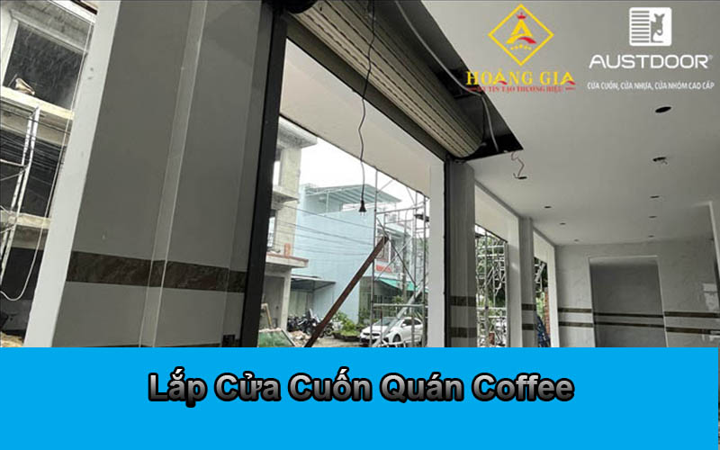 lap-cua-cuon-quan-coffee